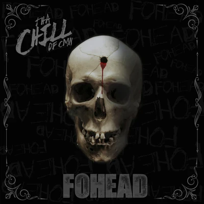 FOHEAD 专辑 Tha Chill/Big 2da Boy