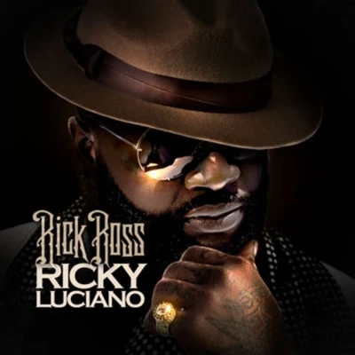 Ricky Luciano 專輯 Rick Ross