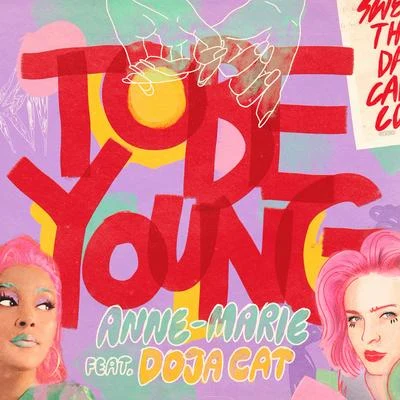 To Be Young (feat. Doja Cat) 專輯 Anne-Marie/Clean Bandit/David Guetta