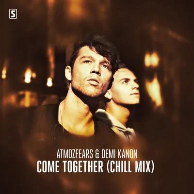 Come Together (Chill Mix) 专辑 Demi Kanon