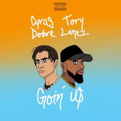 Goin up 專輯 F.I.L.A./Booggz/Tory Lanez/Roddy Ricch/Friyie