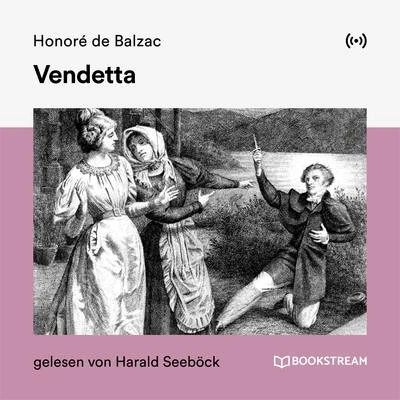 Vendetta 專輯 Annegret Liebminger/Bookstream Hörbücher/Stefan Zweig