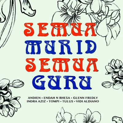 Semua Murid Semua Guru 专辑 Glenn Fredly