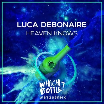 Heaven Knows 專輯 Luca Debonaire