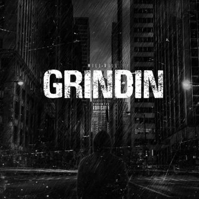 Grindin 專輯 Mill-Vill