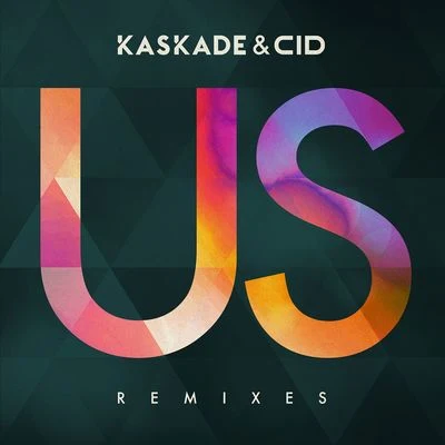 Us (Remixes Pt. 1) 專輯 CID