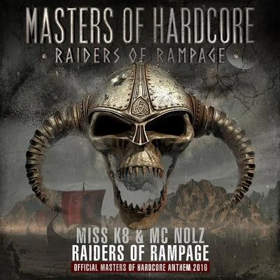 MC NolzAct of Rage Raiders of Rampage (Official MOH 2016 Anthem)