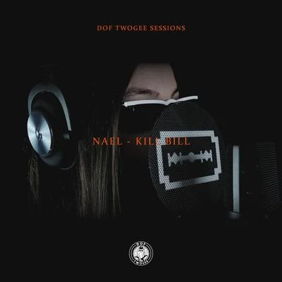 Kill Bill 專輯 Nael