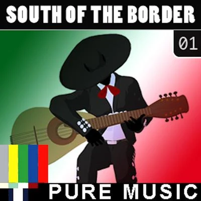 South Of The Border, Vol. 1 專輯 Raney Shockne/Robert Pegg/The Vines/Hanover Swain/Wenzel Templeton