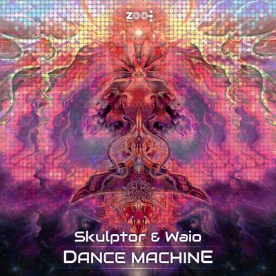 Dance Machine 專輯 Skulptor/polaris/Signs/Spectral Skunk/Psychaos