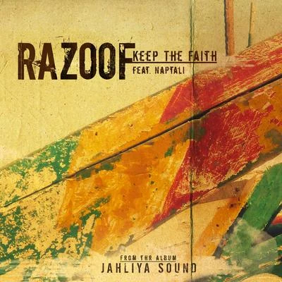 Keep the Faith 专辑 Razoof