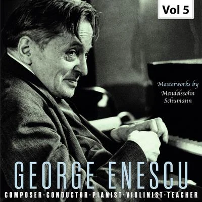 George Enescu: Composer, Conductor, Pianist, Violinist & Teacher, Vol. 5 (Live) 專輯 George Enescu/Yehudi Menuhin/Orchestre Symphonique de Paris