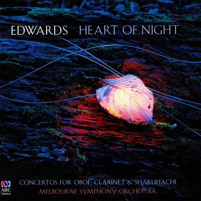 Heart Of Night 专辑 Melbourne Symphony Orchestra/Elizabeth Connell/Antoinette Halloran/Opera Australia Orchestra/Seraphim Trio