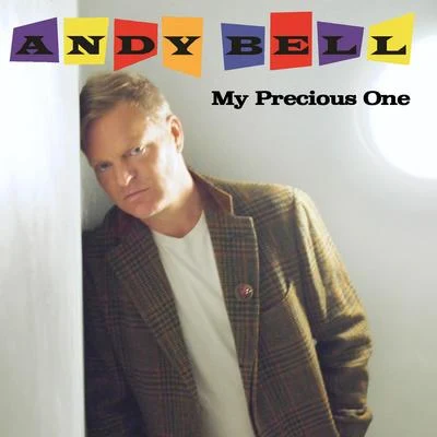 My Precious One 專輯 Andy Bell