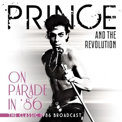 on parade in 86 (live) 專輯 The Revolution