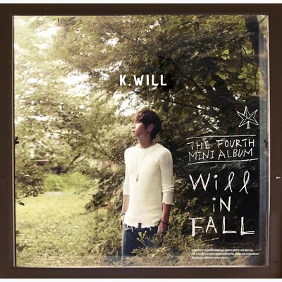 K.Will Will In Fall