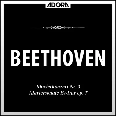 Beethoven: Klavierkonzert No. 3, Op. 37 - Klaviersonate No. 4, Op. 7 专辑 Merit Ostermann/Kerstin Rosenfeldt/Mayumi Takagi/Gisela Uhlmann-Zöbeley/Q-Won Han