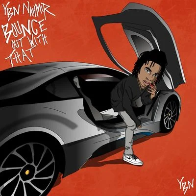 Bounce Out With That 專輯 YBN Nahmir