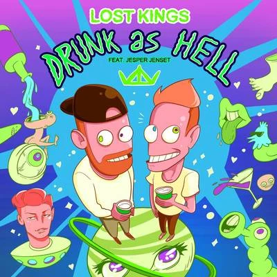 Drunk As Hell 專輯 Lost Kings/Katelyn Tarver/Suspect 44