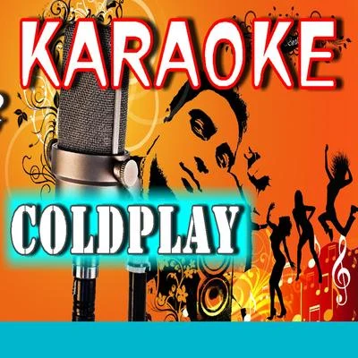 Karaoke Coldplay 專輯 Clive Dunstall/Rebecca Leyton Smith/Mike Smith/Mandy Watsham Dunstall/Nick Pugh