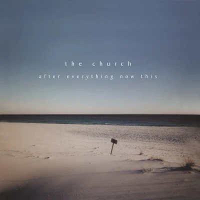 After Everything Now This 專輯 The Church