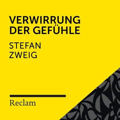 Zweig: Verwirrung der Gefühle (Reclam Hörbuch) 專輯 Stefan Zweig