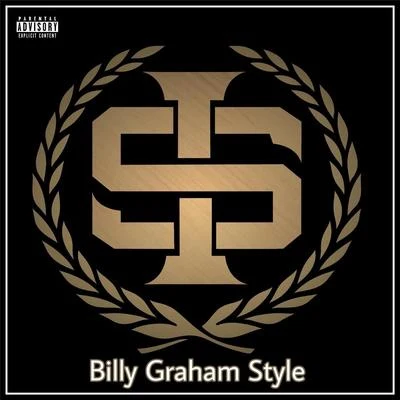 Billy Graham Style 專輯 Kyle Lee/Immortal Soldierz