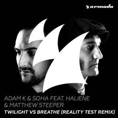 Twilight vs Breathe (Reality Test Remix) 專輯 Adam K