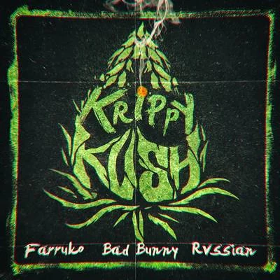 FarrukoPedro Capó Krippy Kush