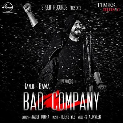 Bad Company - Single 專輯 Ullumanati/Ranjit Bawa