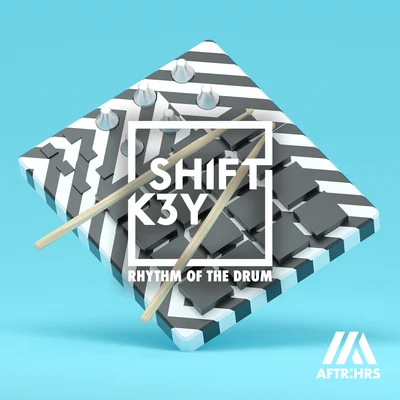 Rhythm Of The Drum 专辑 SHIFT K3Y