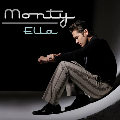 Ella 專輯 Monty