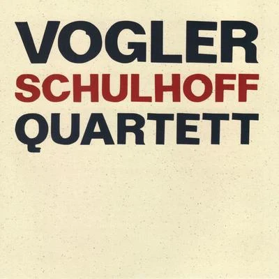 Vogler Quartett Vogler Quartett spielt Schulhoff