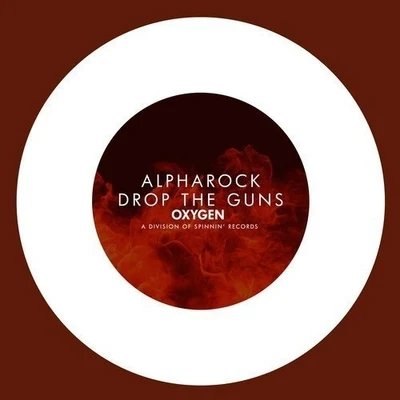 Drop The Guns 專輯 NDR8/Alpharock