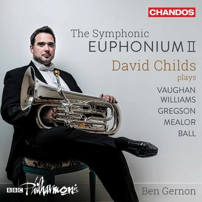 Ben GernonScottish Chamber Orchestra The Symphonic Euphonium, Vol. 2