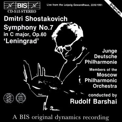 SHOSTAKOVICH: Symphony No. 7, "Leningrad" 專輯 Moscow Philharmonic Orchestra/Kirill Kondrashin/Gennady Rozhdestvensky/Nelli Shkolnikova/Yevgeny Malinin