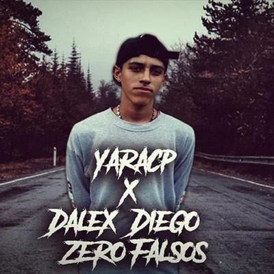 Zero Falsos 專輯 DIEGO/Yaracp