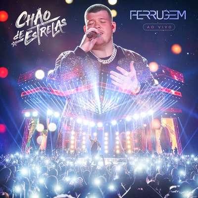 Chão de estrelas (Ao vivo) 专辑 Ferrugem