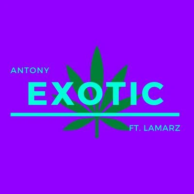 Exotic (feat. Lamarz) 專輯 Antony/Cleopatra/Antony & Cleopatra/Motez