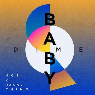 Baby Dime 專輯 Danny Chino/Ricko/Miguel Duarte/Mcs/Andy Ty