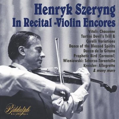 Szeryng in Recital – Violin Encores 專輯 Charles Reiner/Henryk Szeryng