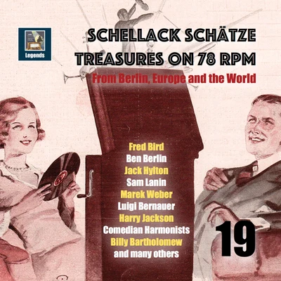 Schellack Schätze: Treasures on 78 RPM from Berlin, Europe and the World, Vol. 19 專輯 Fred Bird Rhythmicans