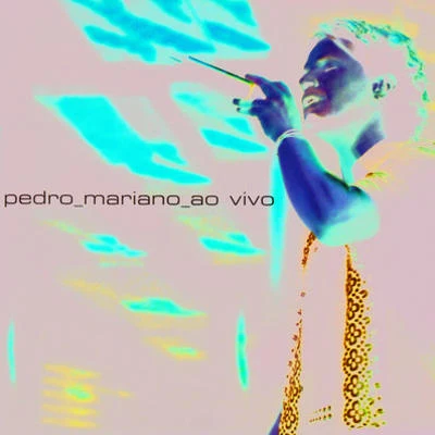 Pedro Mariano 专辑 Pedro Mariano