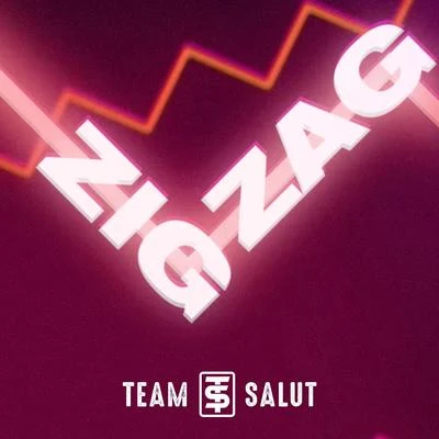 Zig Zag 專輯 Team Salut