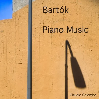 Bartók: Piano Music 專輯 Claudio Colombo/Emmanuel Chabrier