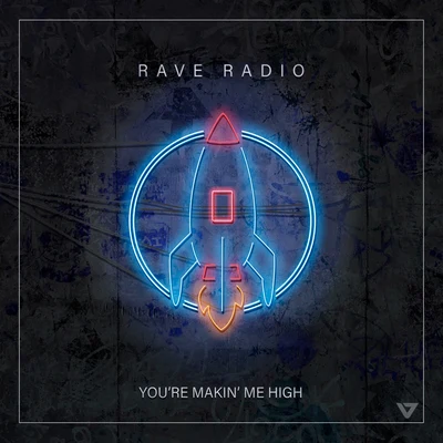 Youre Makin Me High 專輯 rave radio