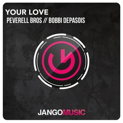 Your Love 专辑 Peverell Bros