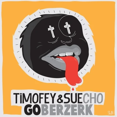 Go Berzerk 專輯 Timofey