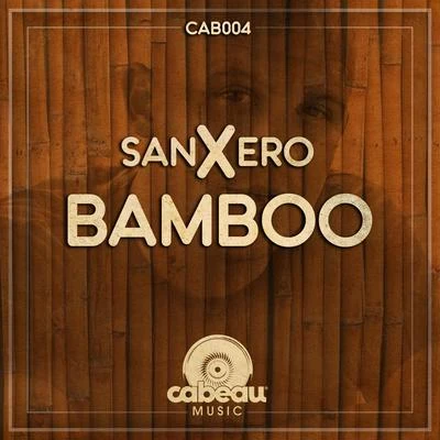 Bamboo 專輯 sanXero