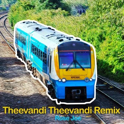 Theevandi Theevandi (Remix) 專輯 SKD/Arupjyoti Baruah/Meenakshi/Dimpi Sonowal/Zubeen Garg